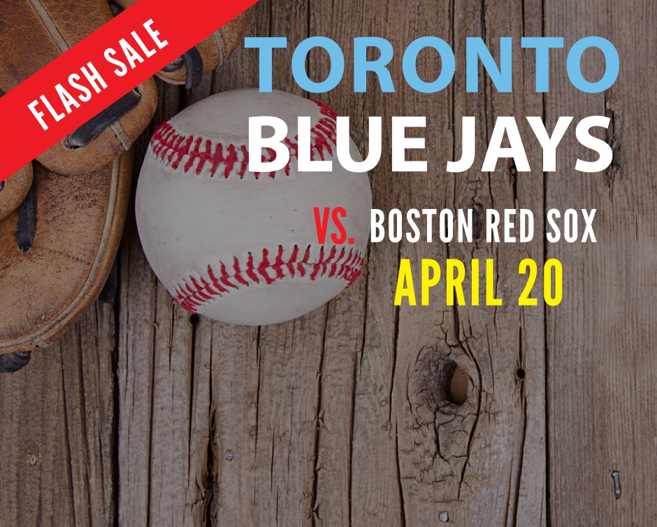 FLASH SALE! 10 & Up for Tickets to the Toronto Blue Jays vs. the